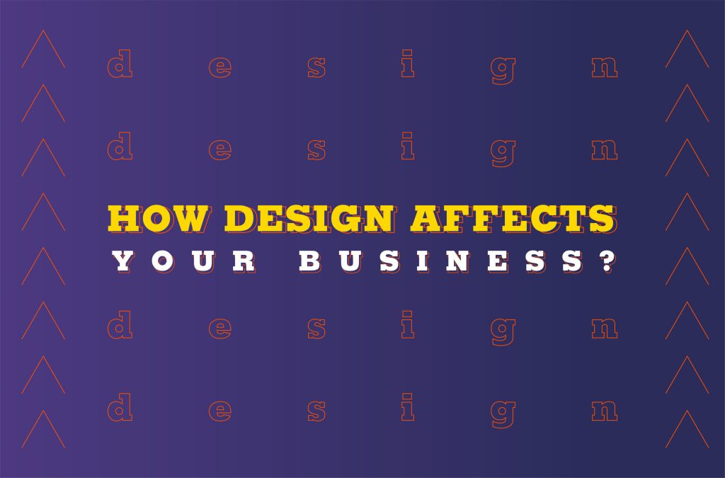 Design Impacts Your Brand More Than You Think